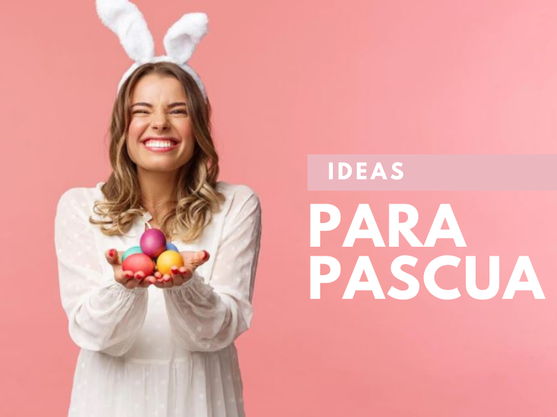 Ideas Pascua
